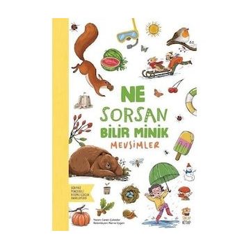 Ne Sorsan Bilir Minik Mevsimler Sincap Kitap