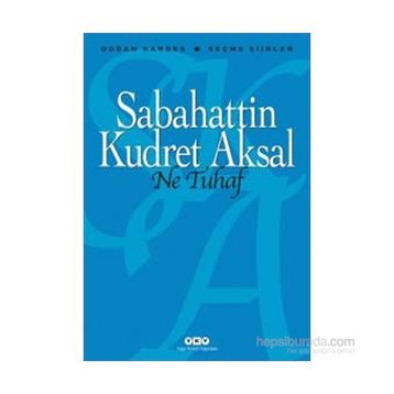 Ne Tuhaf - Sabahattin Kudret Aksal
