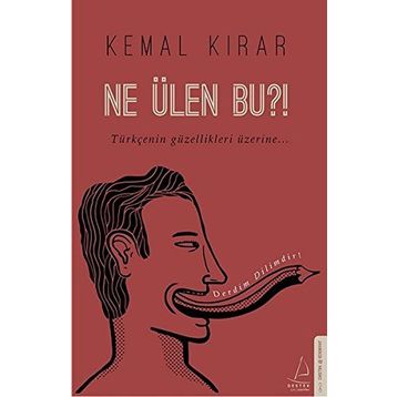 Ne Ülen Bu?! - Kemal Kırar