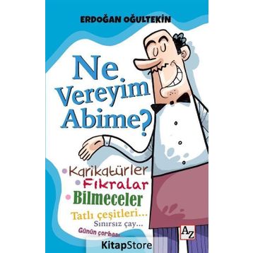 Ne Vereyim Abime? - Erdoğan Oğultekin