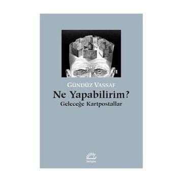 Ne Yapabilirim? / Gündüz Vassaf