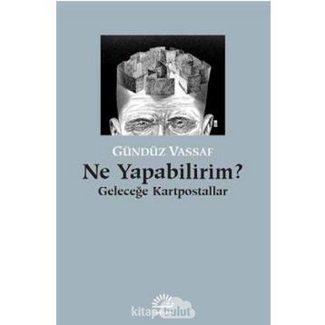 Ne Yapabilirim? / Gündüz Vassaf