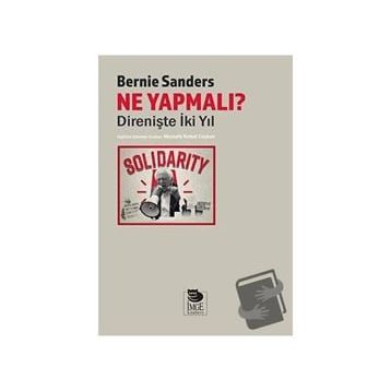 Ne Yapmalı Direnişte İki Yıl - Bernie Sanders