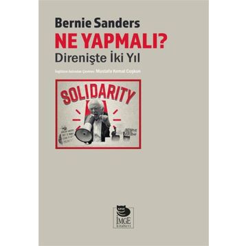 Ne Yapmalı Direnişte İki Yıl - Bernie Sanders