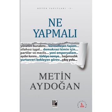 NE YAPMALI - METIN AYDOĞAN