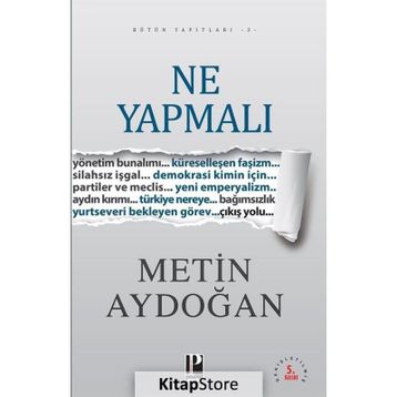 NE YAPMALI - METIN AYDOĞAN
