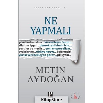 NE YAPMALI - METIN AYDOĞAN