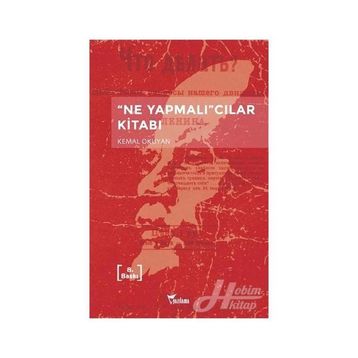 Ne Yapmalıcılar Kitabı - Kemal Okuyan