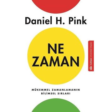 Ne Zaman - Daniel H. Pink