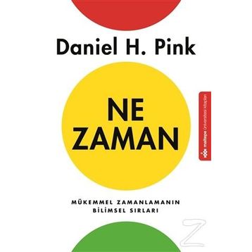 Ne Zaman - Daniel H. Pink