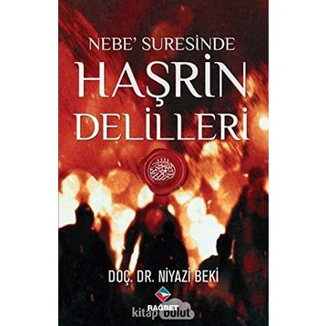 Nebe Suresinde Haşrin Delilleri - Niyazi Beki