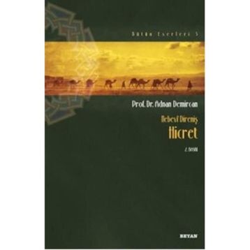Nebevi Direniş Hicret - Adnan Demircan