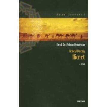 Nebevi Direniş Hicret - Adnan Demircan