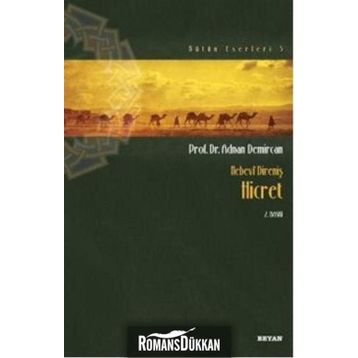 Nebevi Direniş Hicret - Adnan Demircan