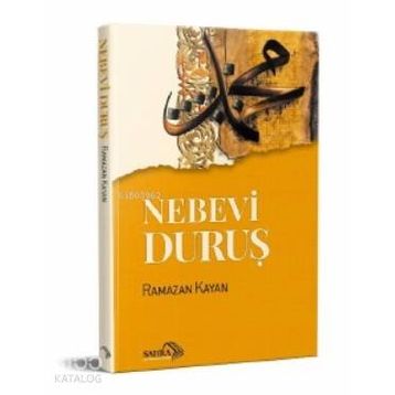 Nebevi Duruş - Ramazan Kayan