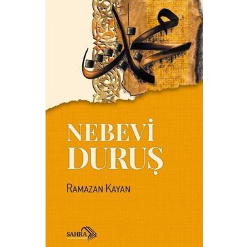 Nebevi Duruş - Ramazan Kayan