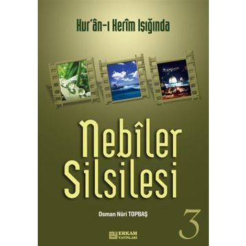 Nebiler Silsilesi - 3 - Osman Nuri Topbaş