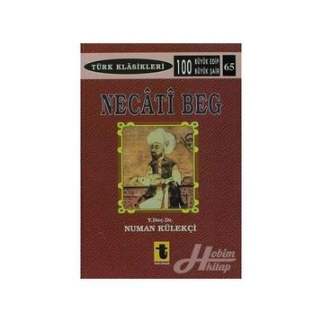 NECATI BEĞ - NUMAN KÜLEKÇI