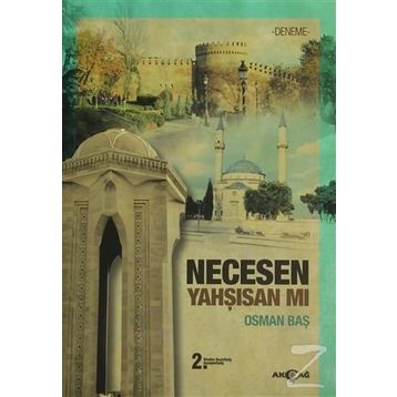 Necesen Yahşisan mı - Osman Baş