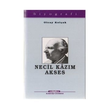 NECIL KAZIM AKSES - OLCAY KOLÇAK