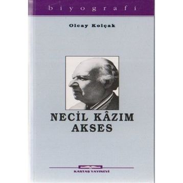 NECIL KAZIM AKSES - OLCAY KOLÇAK