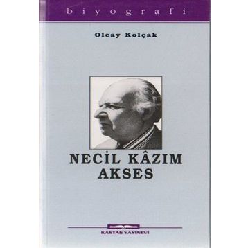 NECIL KAZIM AKSES - OLCAY KOLÇAK