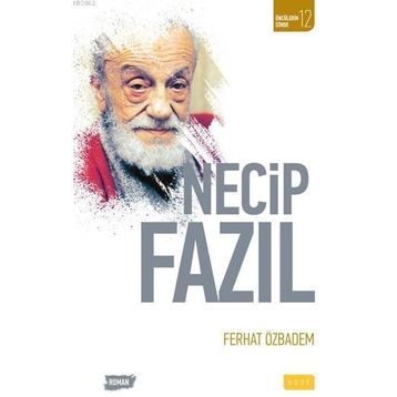 Necip Fazıl - Ferhat Özbadem