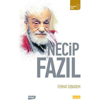 Necip Fazıl - Ferhat Özbadem