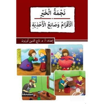 Necmetü’l-Hayr - El-akzamu ve Sani’u’l-ahziye - Tacettin Uzun