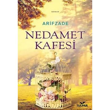 Nedamet Kafesi - Arifzade