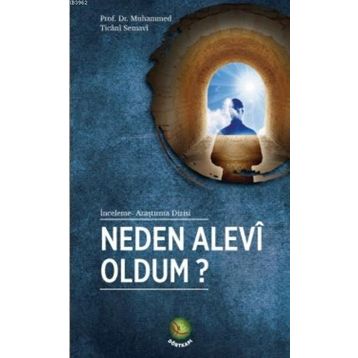 Neden Alevi Oldum? - Muhammed Ticani