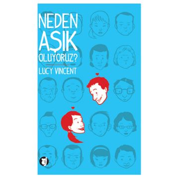 NEDEN AŞIK OLUYORUZ? - LUCY VINCENT