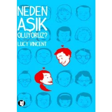 NEDEN AŞIK OLUYORUZ? - LUCY VINCENT