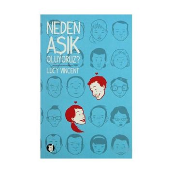 NEDEN AŞIK OLUYORUZ? - LUCY VINCENT