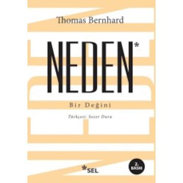 Neden Bir Değini - Thomas Bernhard