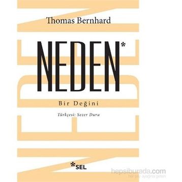 Neden Bir Değini - Thomas Bernhard