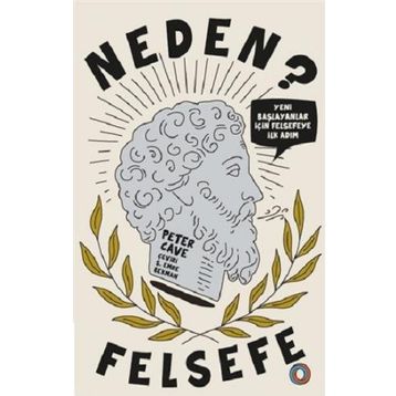 Neden Felsefe? - Peter Cave