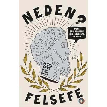 Neden Felsefe? - Peter Cave