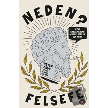 Neden Felsefe? - Peter Cave