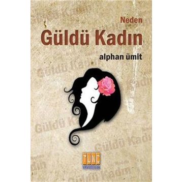 Neden Güldü Kadın - Umy