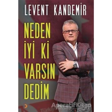 Neden İyi Ki Varsın Dedim - Levent Kandemir