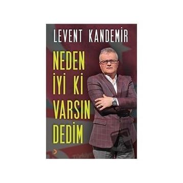 Neden İyi Ki Varsın Dedim - Levent Kandemir