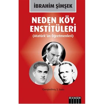 Neden Köy Enstitüleri - İbrahim Şimşek