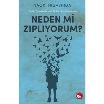 Neden Mi Zıplıyorum? - Naoki Higashida