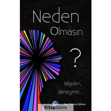 Neden Olmasın? - İrem Tunçman Şıkman