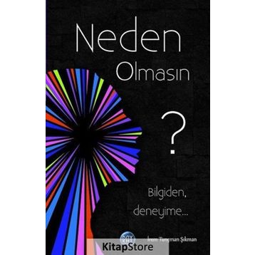 Neden Olmasın? - İrem Tunçman Şıkman