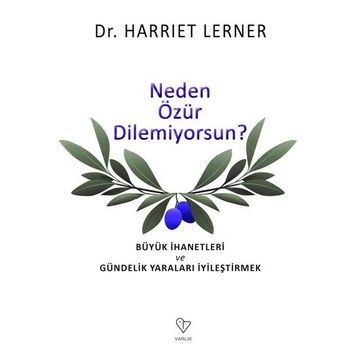 Neden Özür Dilemiyorsun - Harriet Lerner