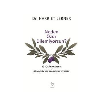 Neden Özür Dilemiyorsun - Harriet Lerner