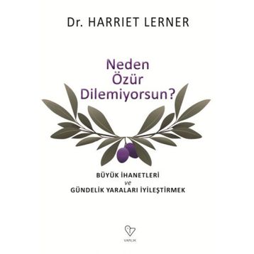Neden Özür Dilemiyorsun - Harriet Lerner