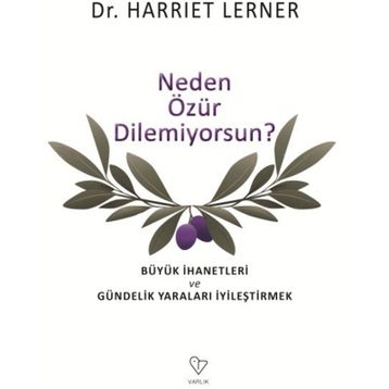 Neden Özür Dilemiyorsun - Harriet Lerner